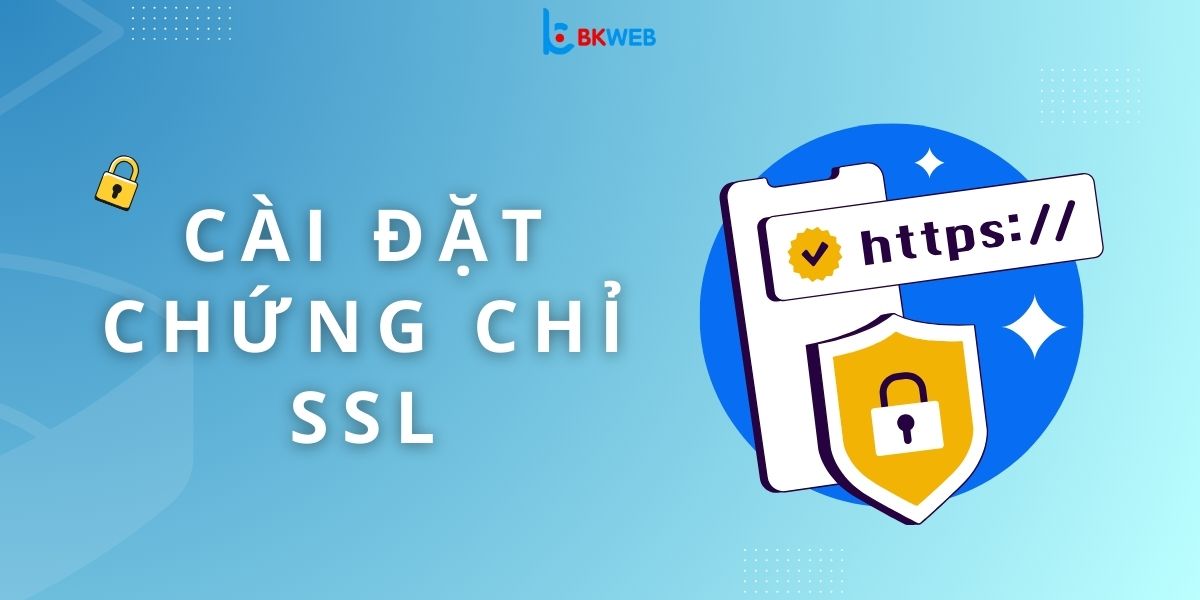 Cài đặt chứng chỉ SSL