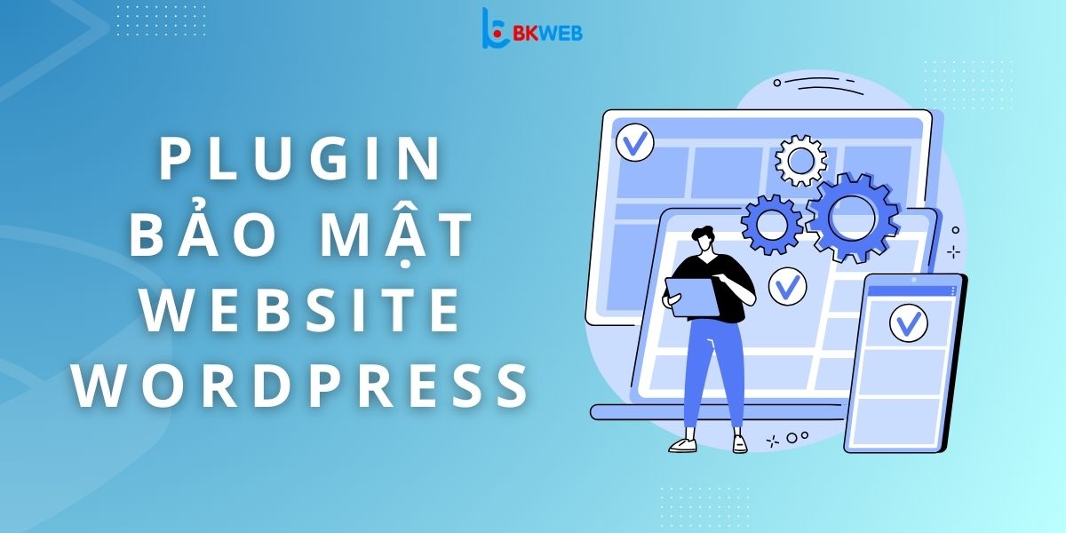 Plugin bảo mật website WordPress