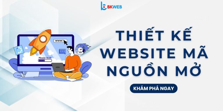 Thiết kế website mã nguồn mở