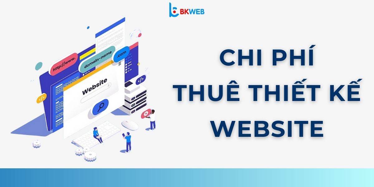 Chi phí thuê thiết kế website