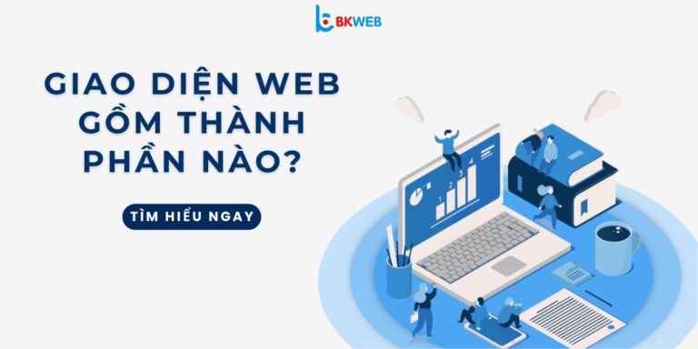 Giao diện web gồm thành phần nào