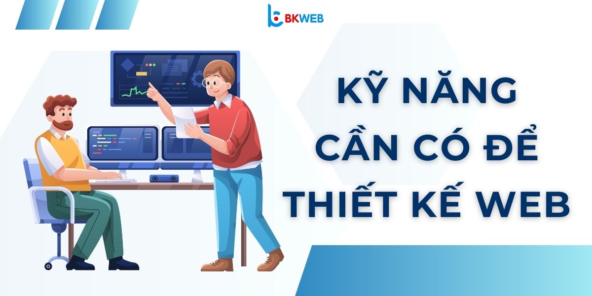 Kỹ năng cần có để thiết kế web