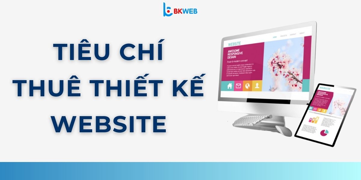 Tiêu chí thuê thiết kế website