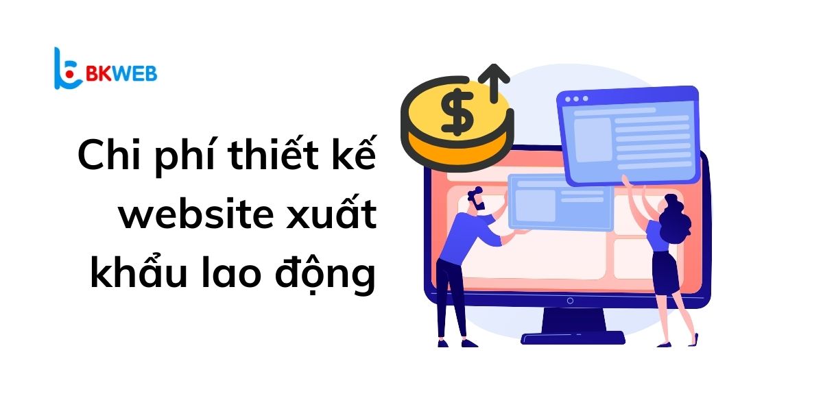 Chi phí thiết kế website xuất khẩu lao động